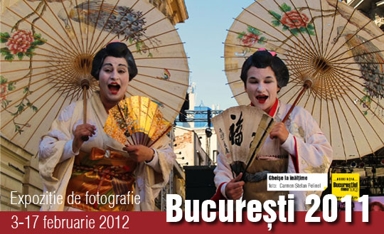 Expozitie de fotografie "Bucuresti 2011"