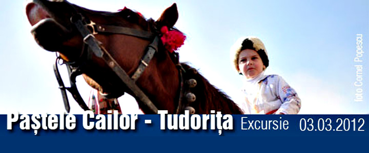  Excursie – Pastele Cailor cu Orasul.ro