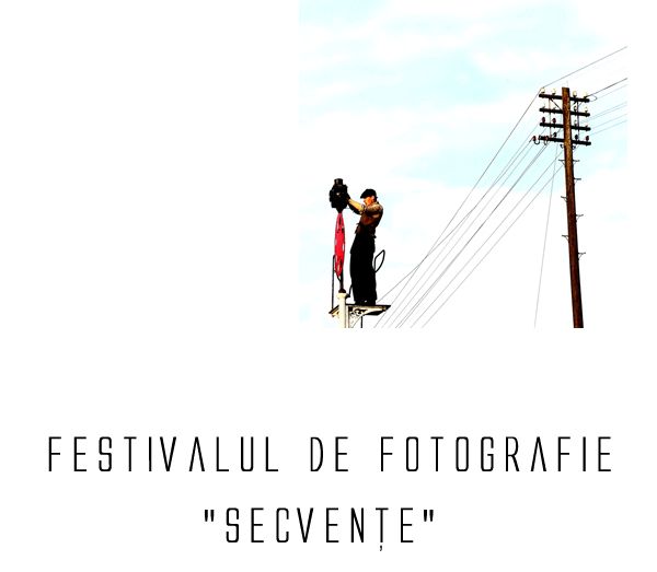 Festivalul de Fotografie “Secvențe”