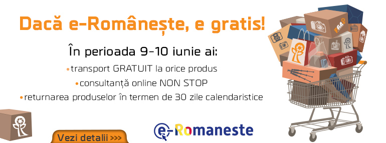  eRomâneşte, deci e gratuit!