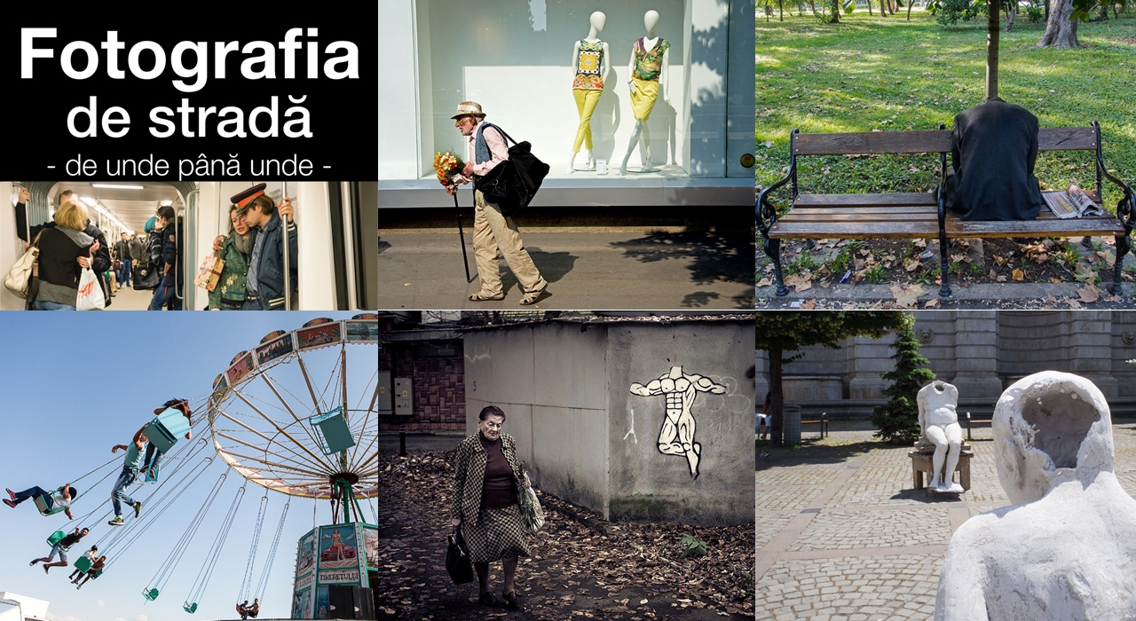  Dezbatere: Fotografia de strada, de unde pana unde?