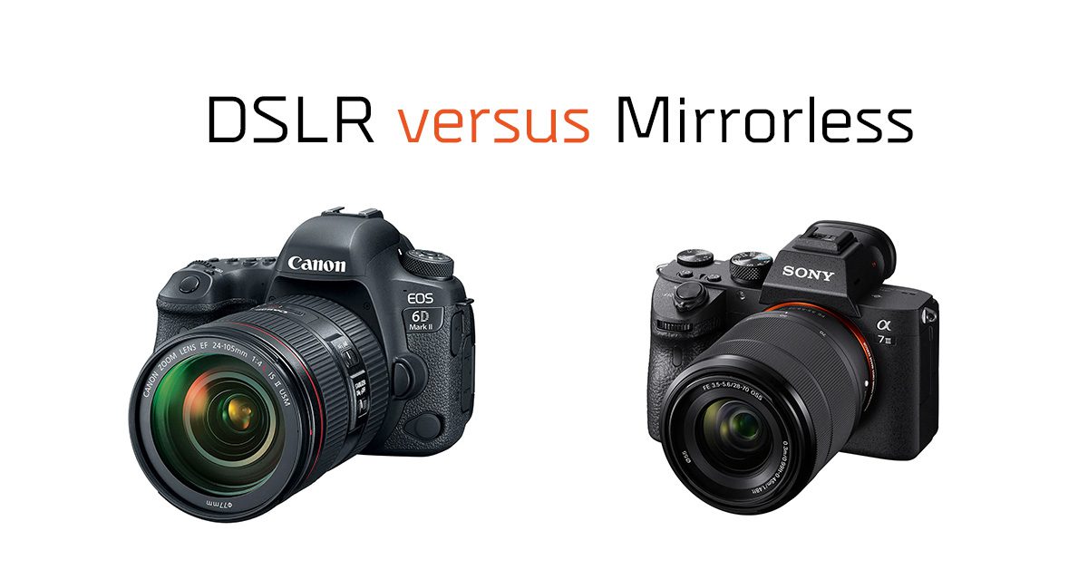  DSLR versus Mirrorless: Care aparat este mai bun pentru tine?