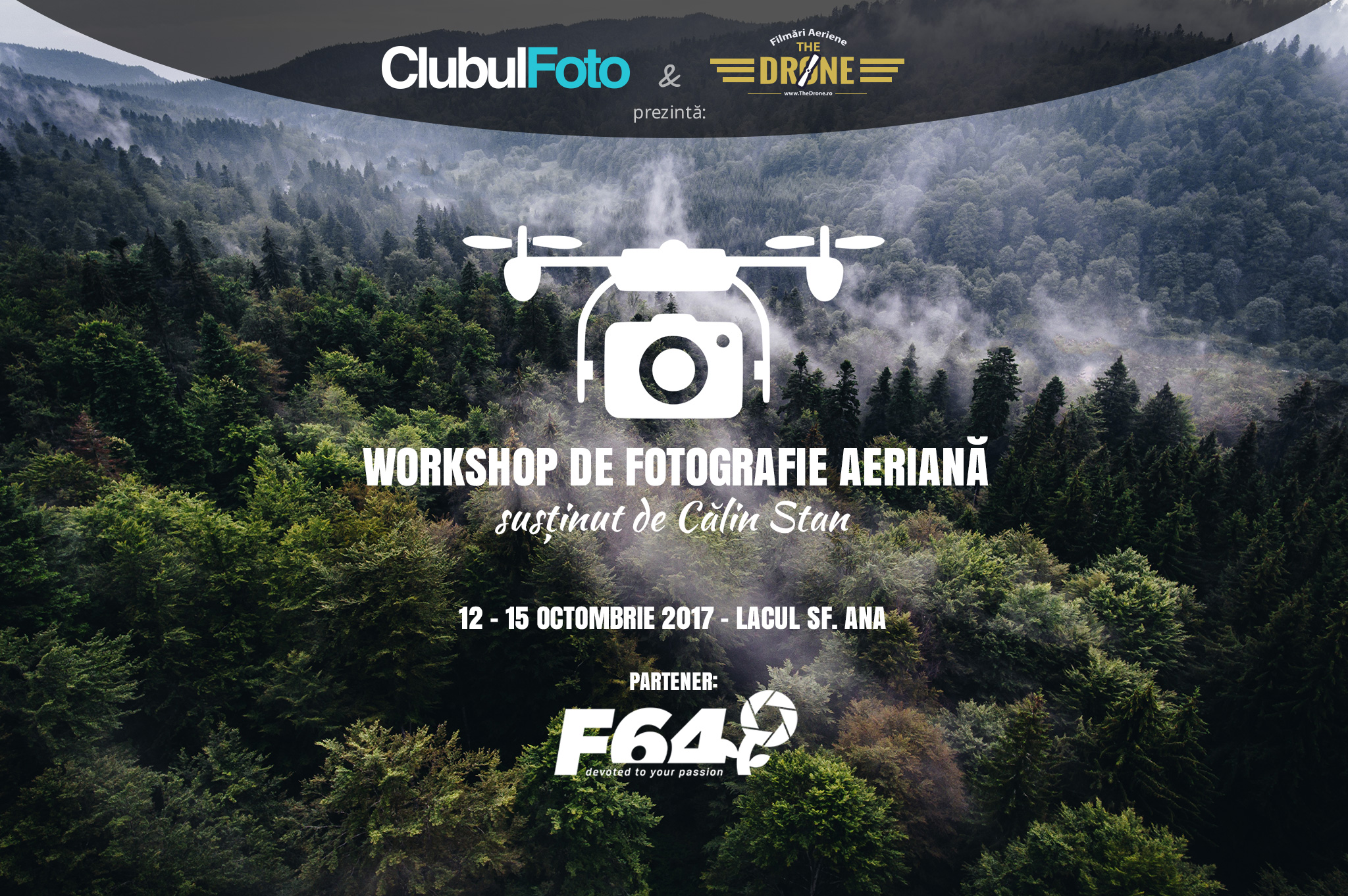  Workshop de Fotografie Aeriană, susținut de Călin Stan