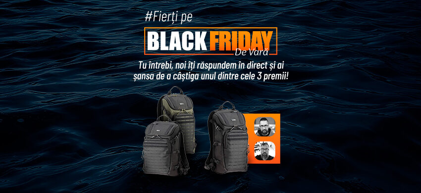  Suntem LIVE! Fierți pe Black Friday de Vară 2025 – Recomandări și sfaturi foto-video în direct