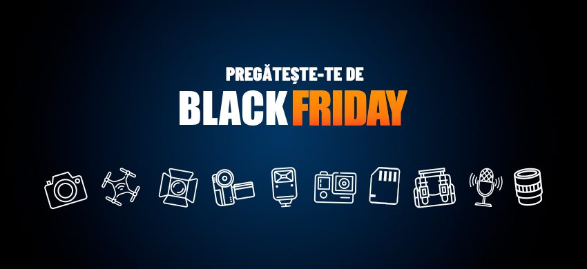 Pregătește-te de Black Friday 2025